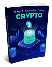 Load image into Gallery viewer, 50 Things To Avoid When Trading Crypto
