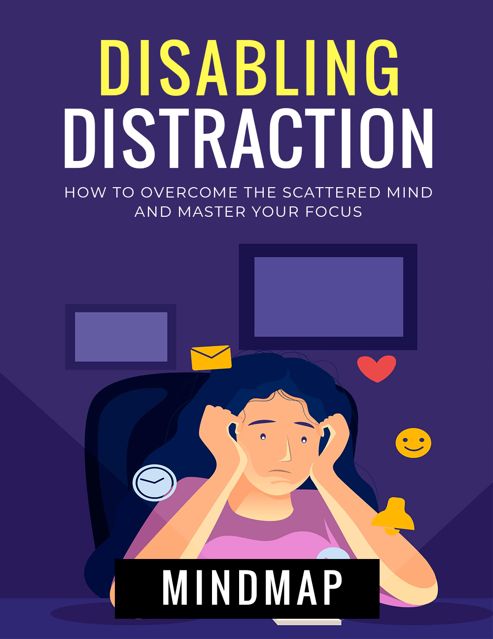 Disabling Distractions