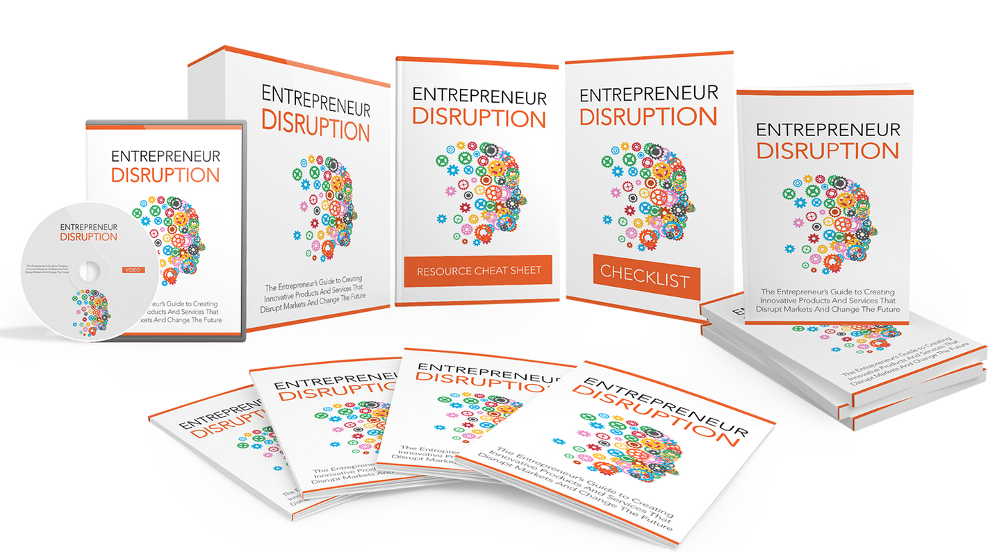 Entrepreneurs Guide to Disrupting Industries