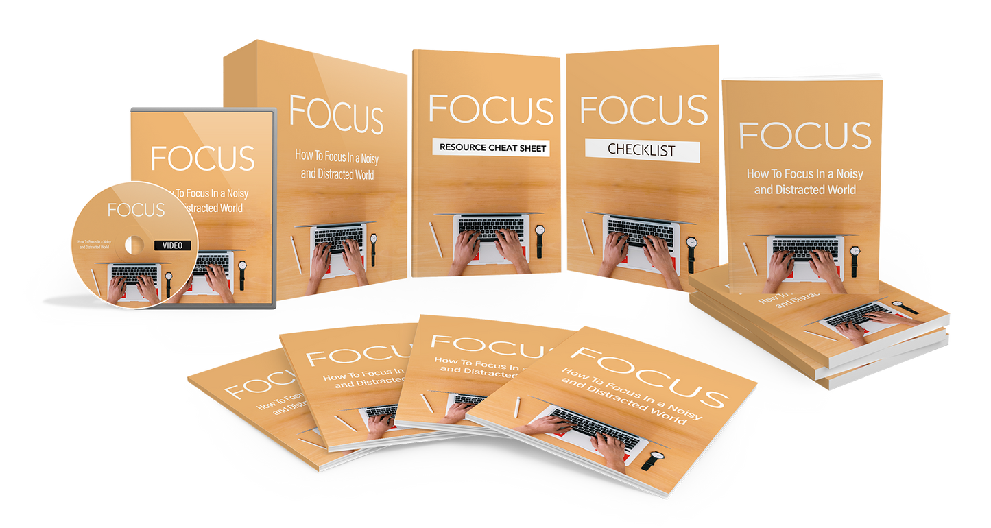 Focus: Getting and Staying Focused