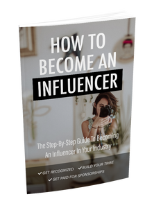 How To Become An Influencer (Influencer Agreement Included)