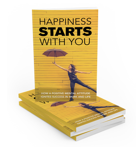 Happiness Starts With You