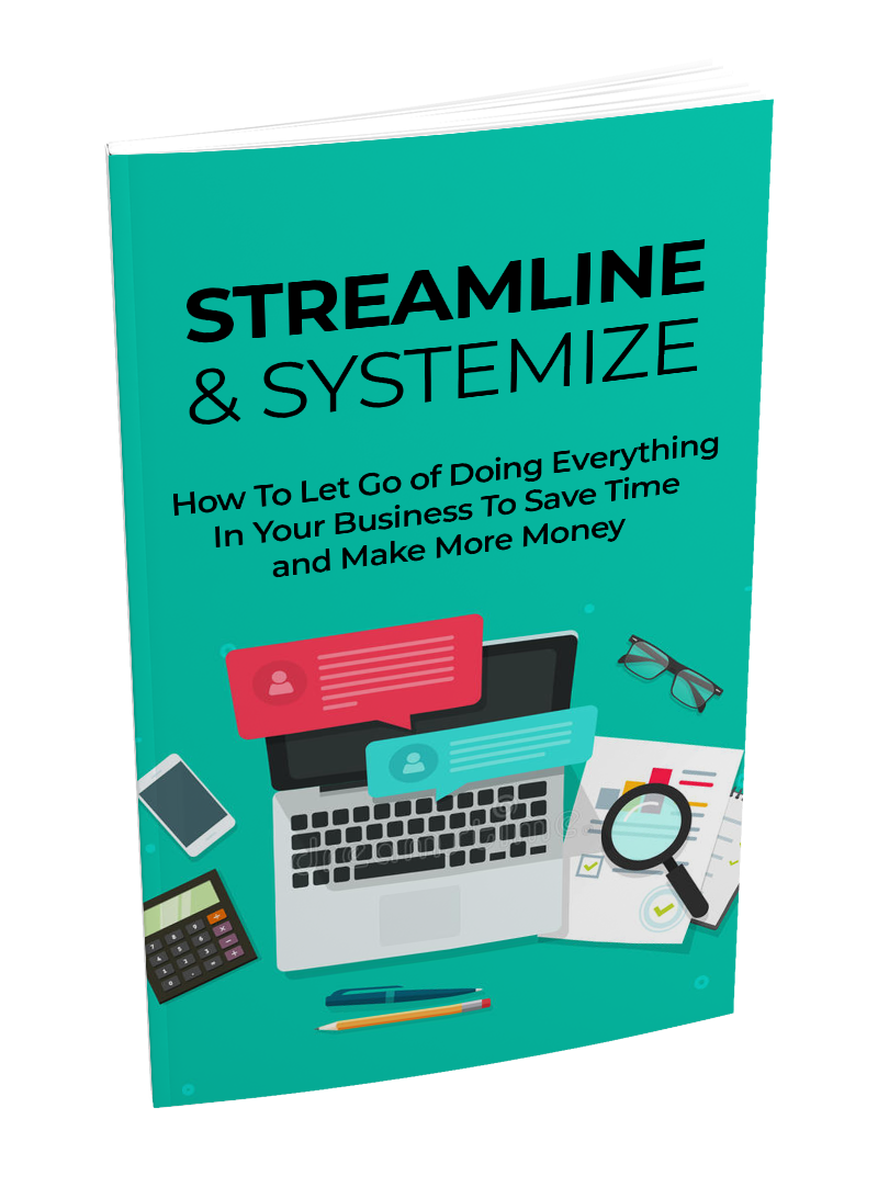 Streamline And Systemize