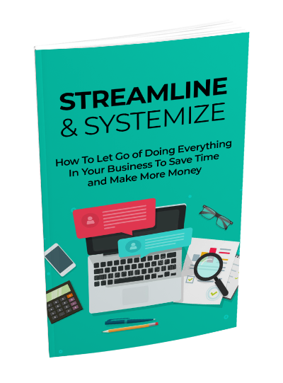 Streamline And Systemize