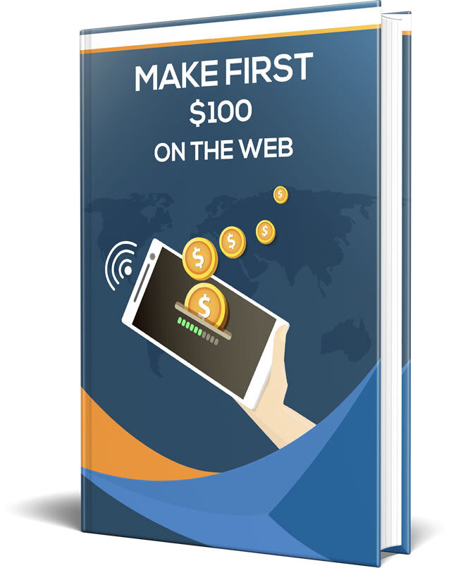 MAKE YOUR 1ST $100 ONLINE