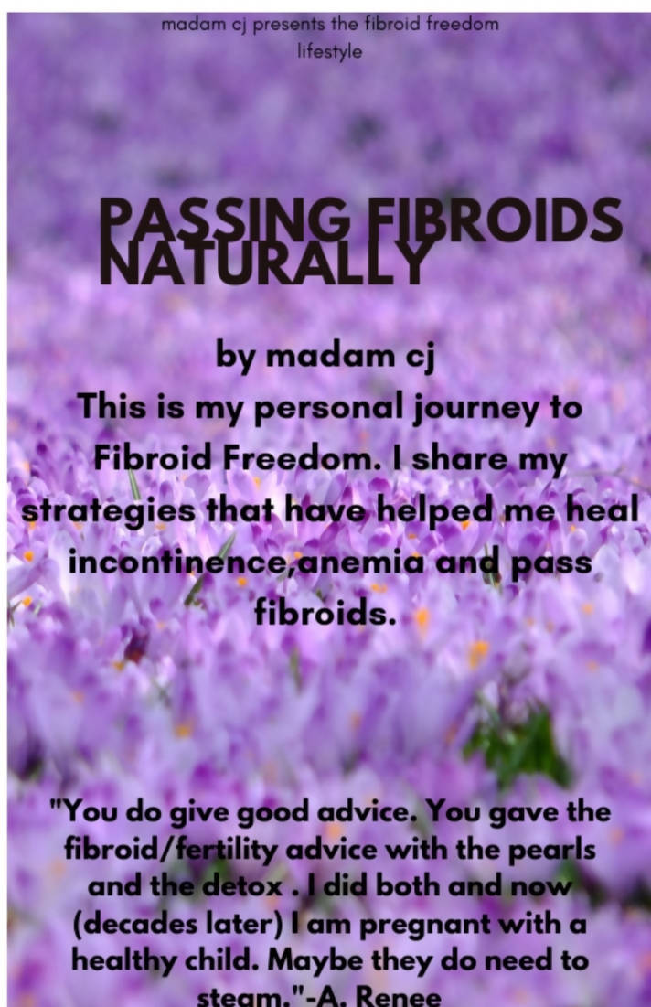 Passing Fibroids Naturally