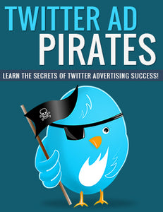 Twitter Traffic Secrets & Ad Pirate