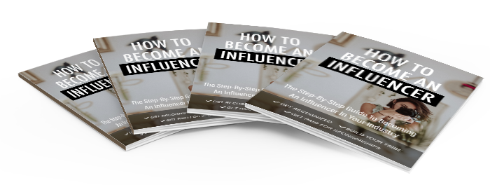 How To Become An Influencer (Influencer Agreement Included)