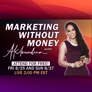 Marketing Without Money Webinar - Aug Replay