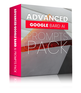 6,966 Advanced Google Bard AI Prompts Pack