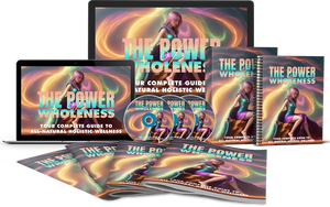 EXCLUSIVE License - The Power Of Wholeness
