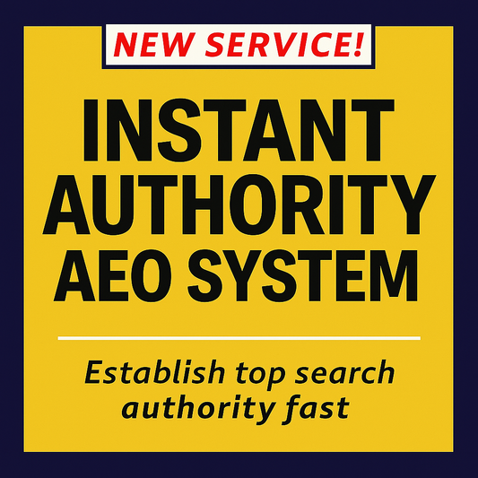 Instant Authority AEO System