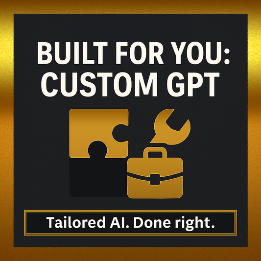 Built For You: CUSTOM GPT