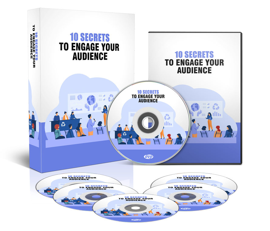 10 Secrets To Engage Your Audience