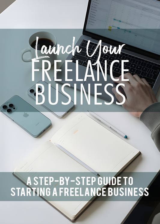NEW! Launch Your Freelance Business