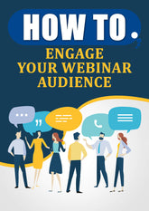 BOGO - How To Engage Your Webinar Audience