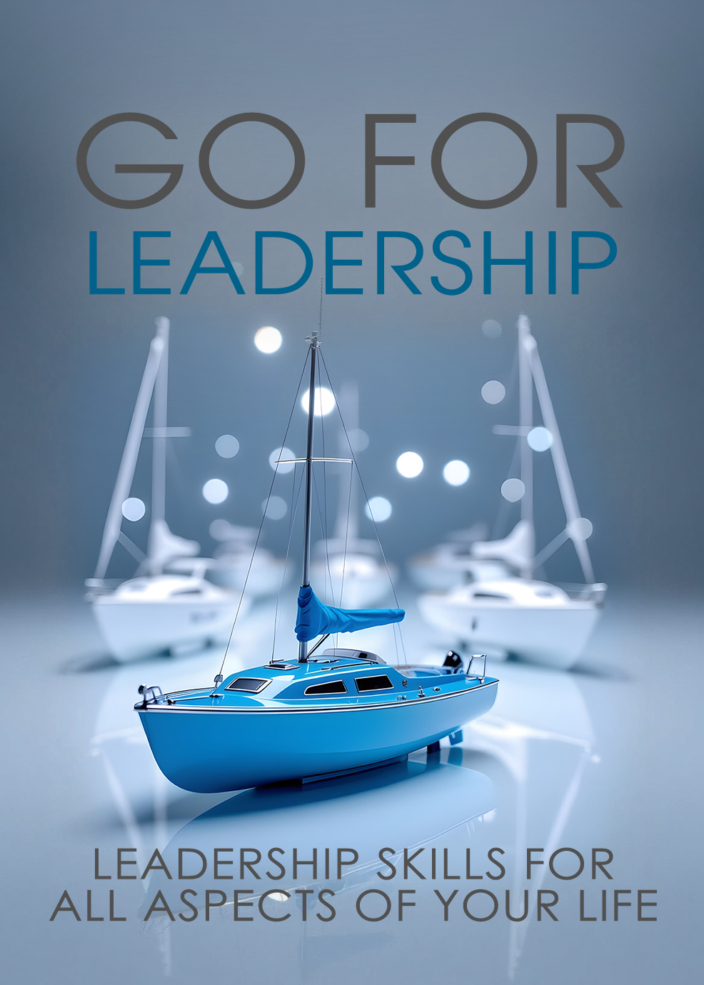 Go For Leadership