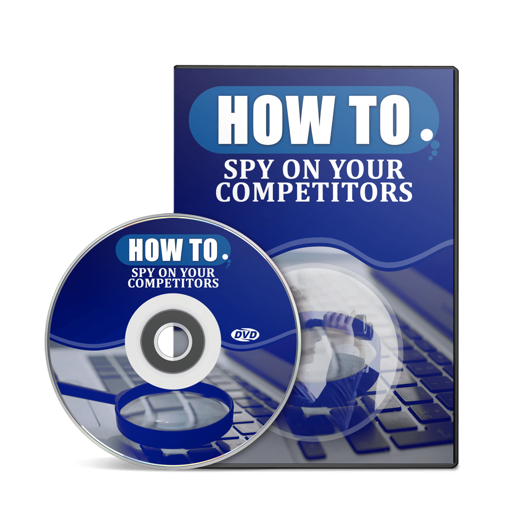 How To Spy On Your Competitors