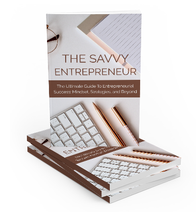 The Savvy Entrepreneur