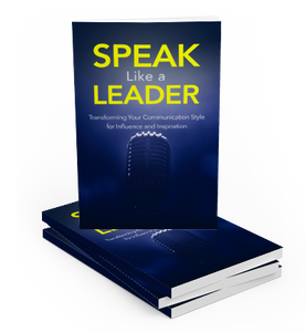 Speak Like A Leader
