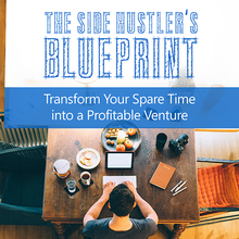 Load image into Gallery viewer, The Side Hustler’s Blueprint

