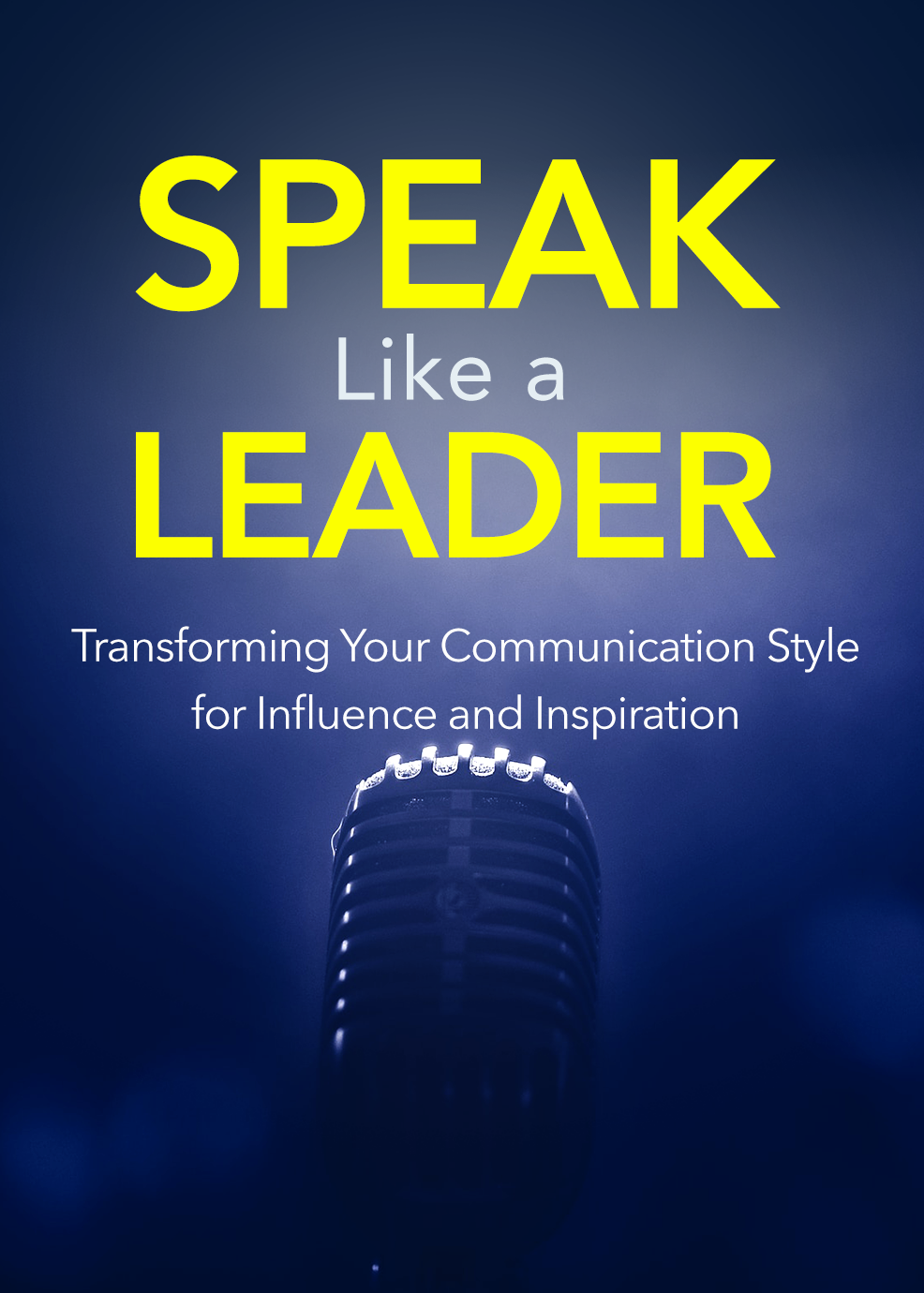 Speak Like A Leader