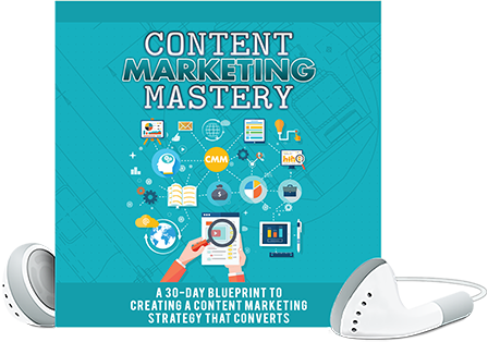 NEW: Content Marketing Mastery