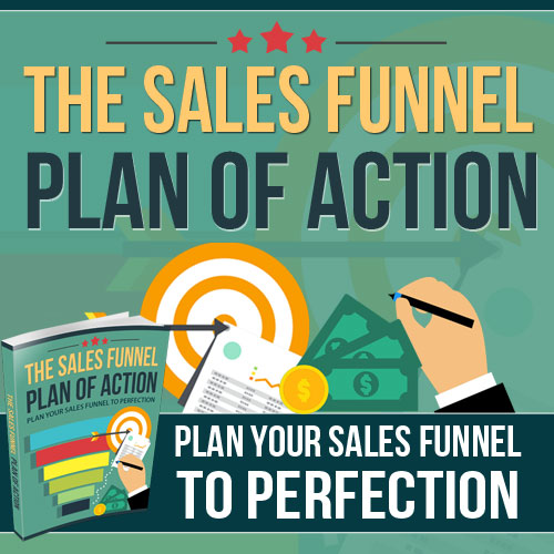 The Sales Funnel Plan Of Action