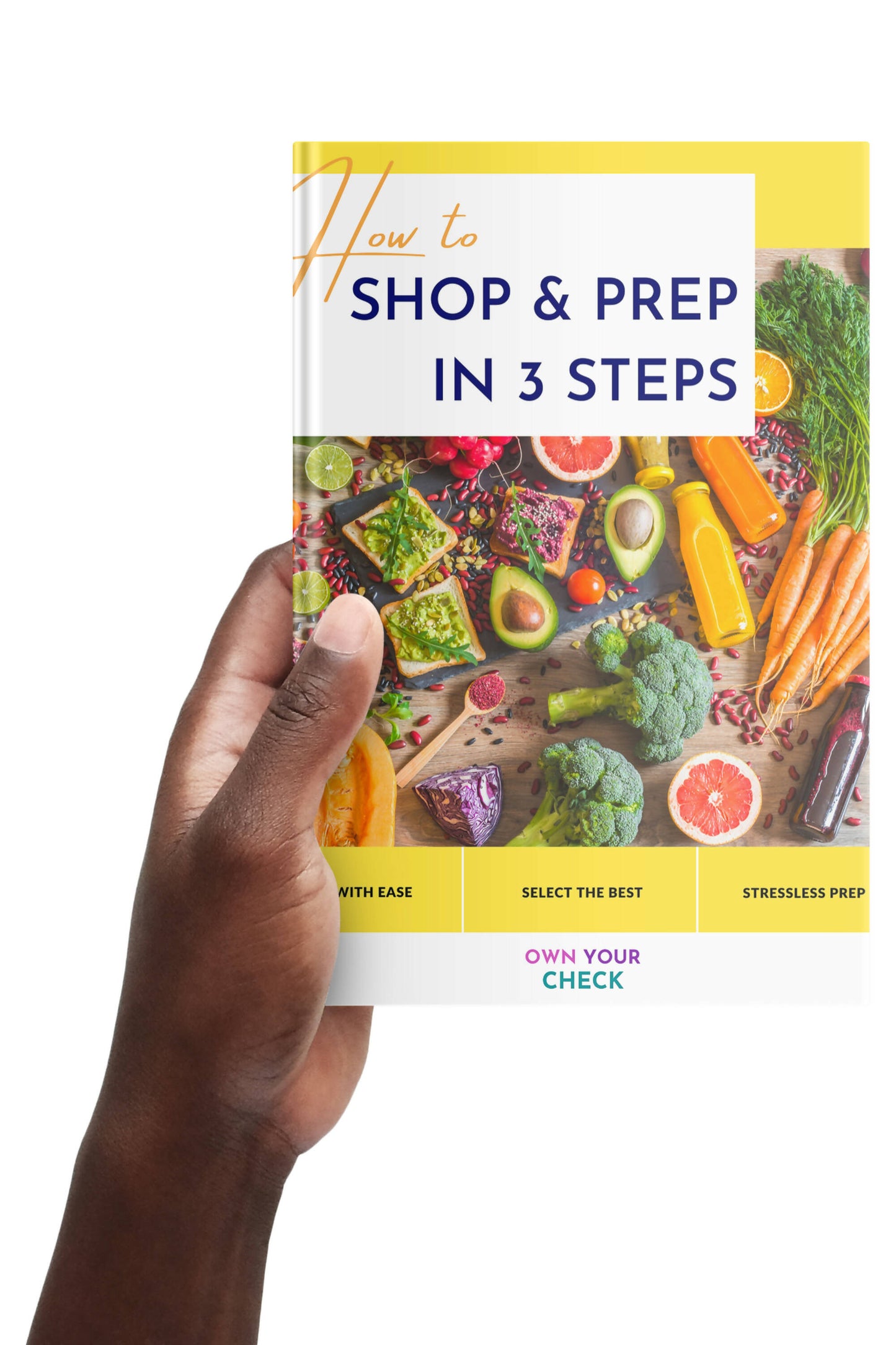 How to Shop & Prep in 3 Steps eBook