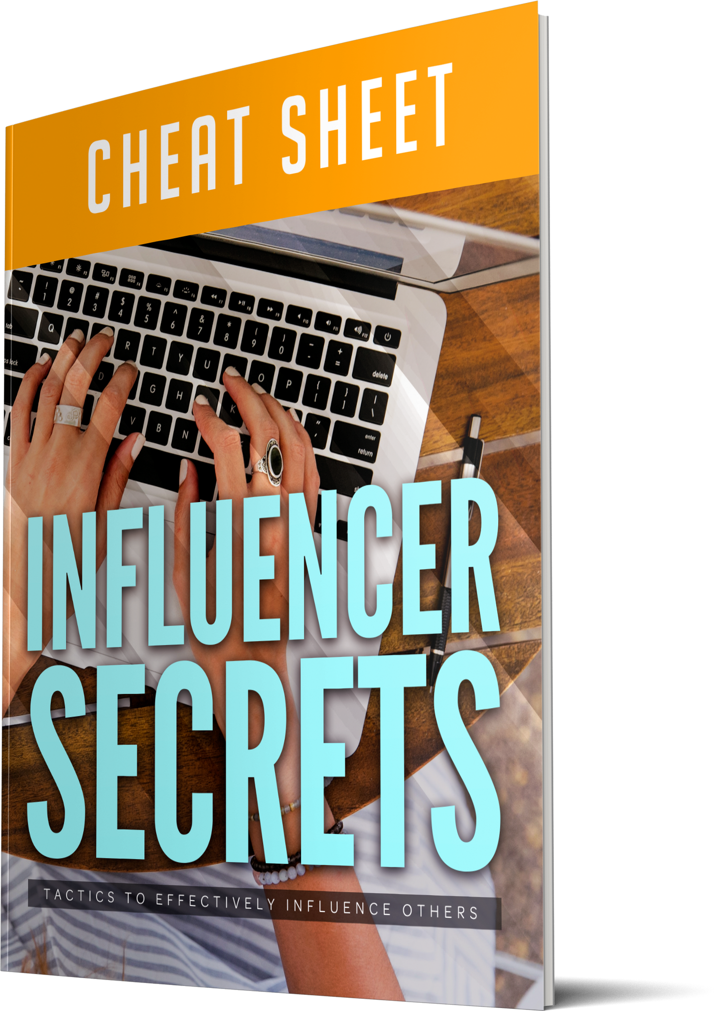 Secrets To Influencing People (Influencer Agreement Included)