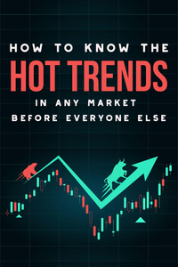 How To Know The Hot Trends In Any Market