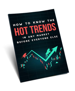How To Know The Hot Trends In Any Market