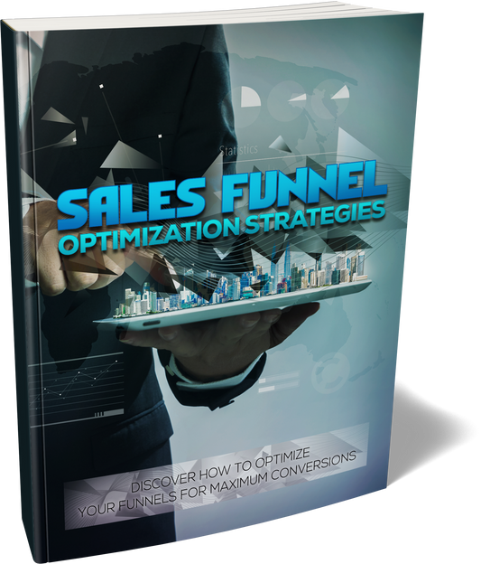 Sales Funnel Optimization Strategies