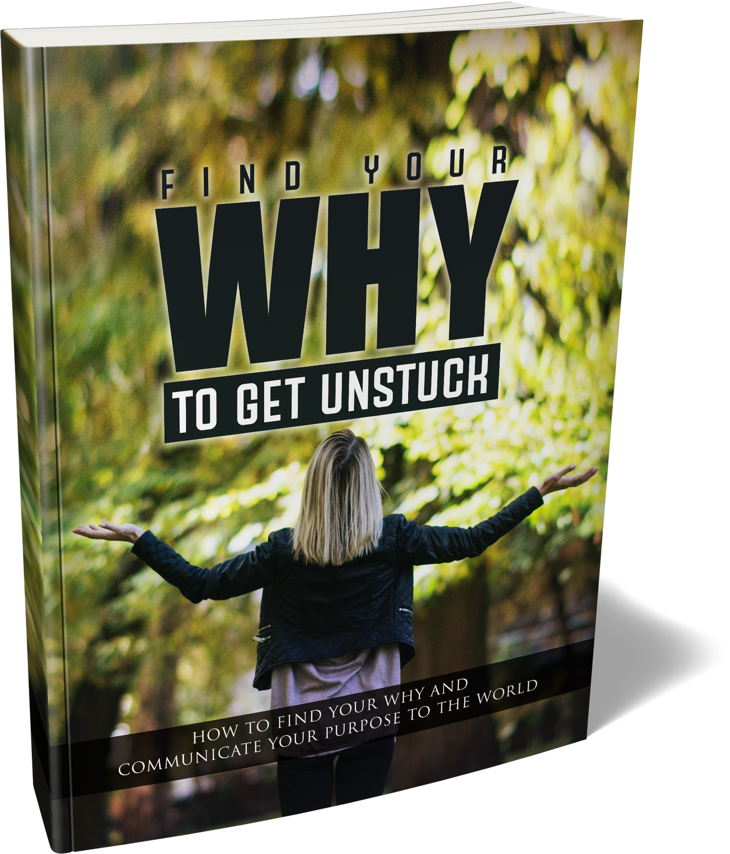 Find Your Why To Get Unstuck