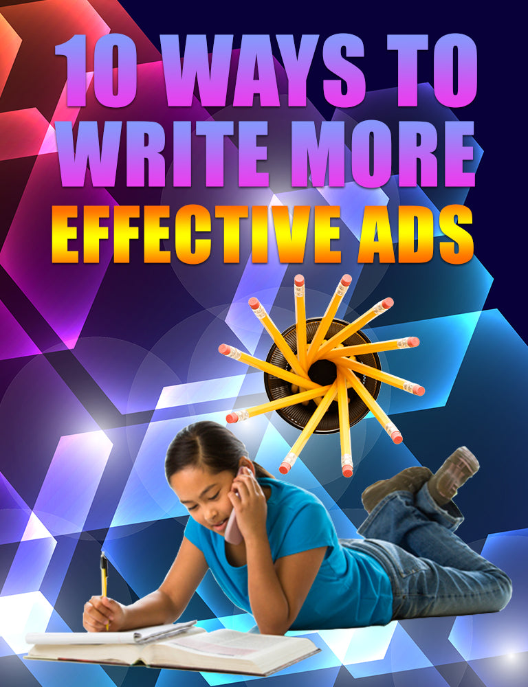 10 Ways To Write Effective Ads