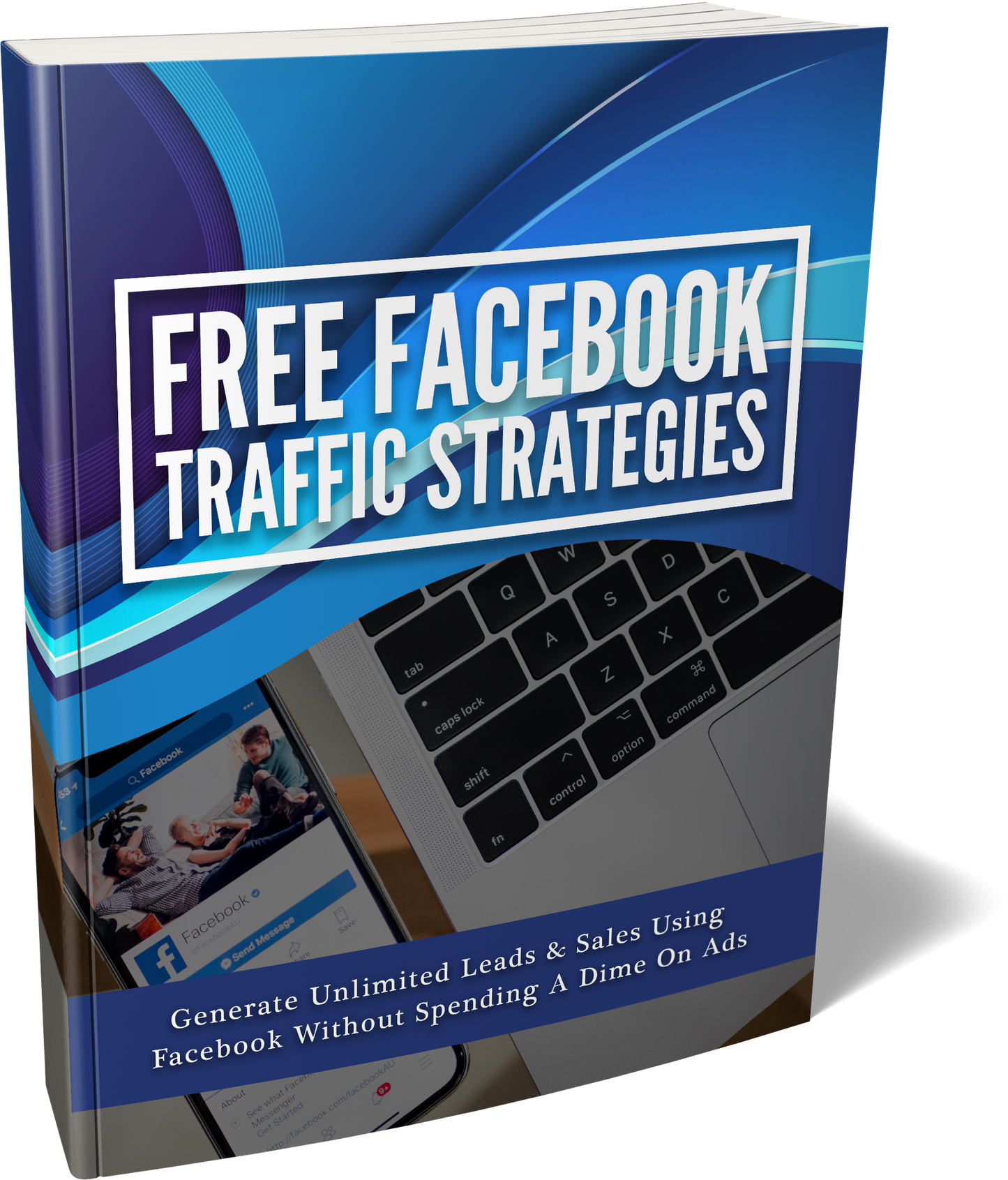 Best FREE Facebook Traffic Strategies