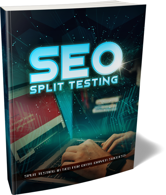 SEO: SPLIT TESTING