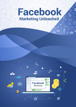 Load image into Gallery viewer, Facebook Marketing Unleashed - E Book
