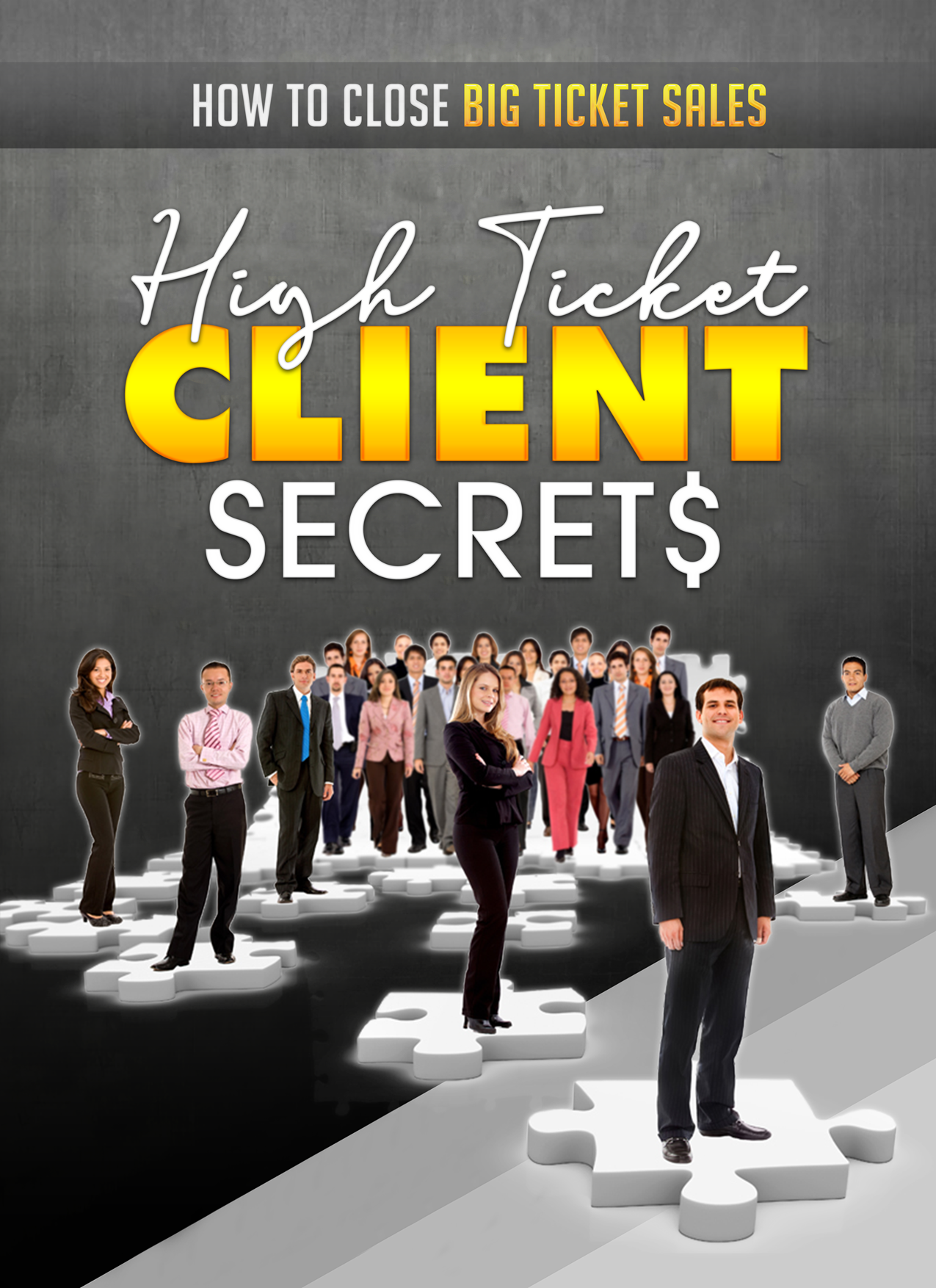 High Ticket Client Secrets