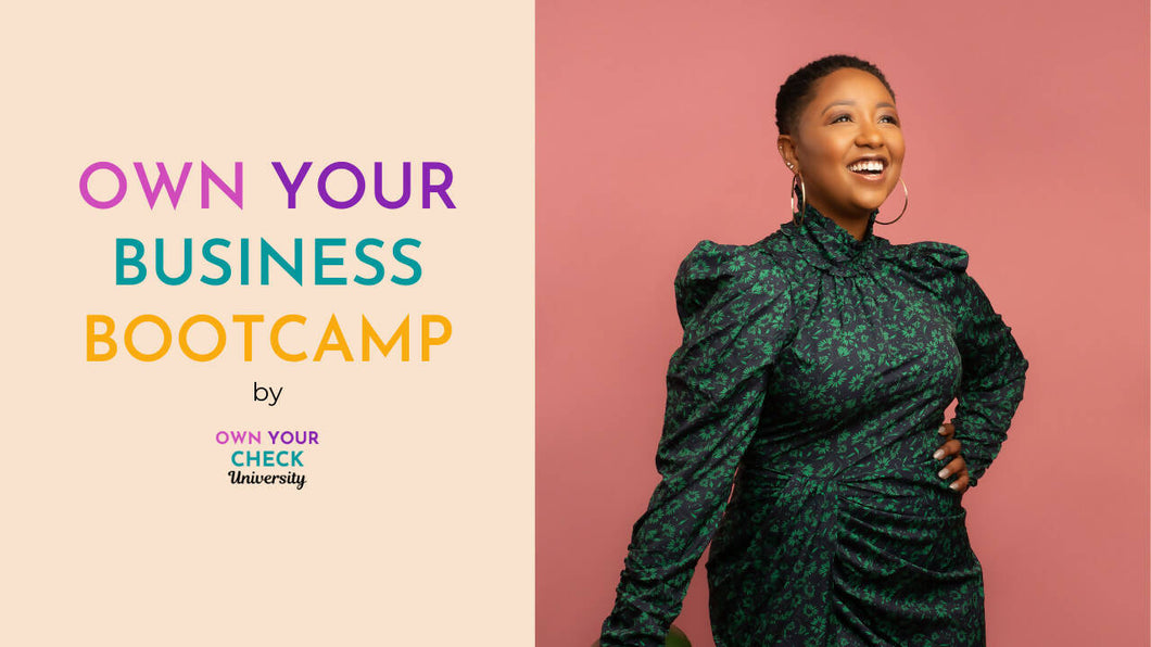 Own Your Business Bootcamp