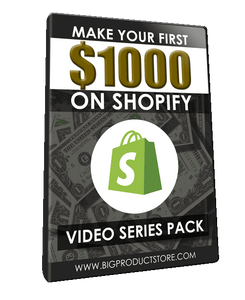 Make Your First $1K on Shopify