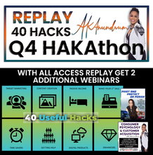 Load image into Gallery viewer, REPLAY - ALL ACCESS Q4 HAKAthon + 2 MORE WEBINARS
