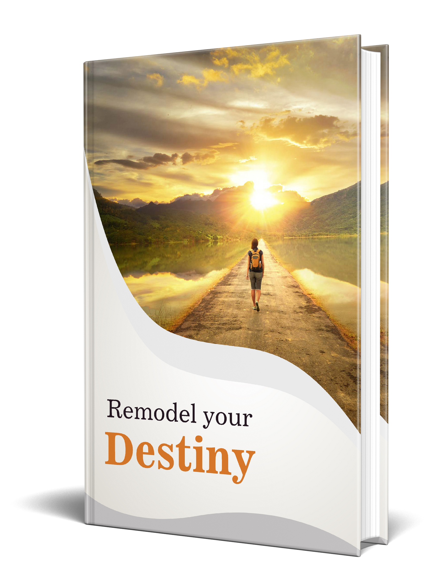 Remodel Your Destiny