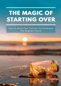 How To Start Over From Failure