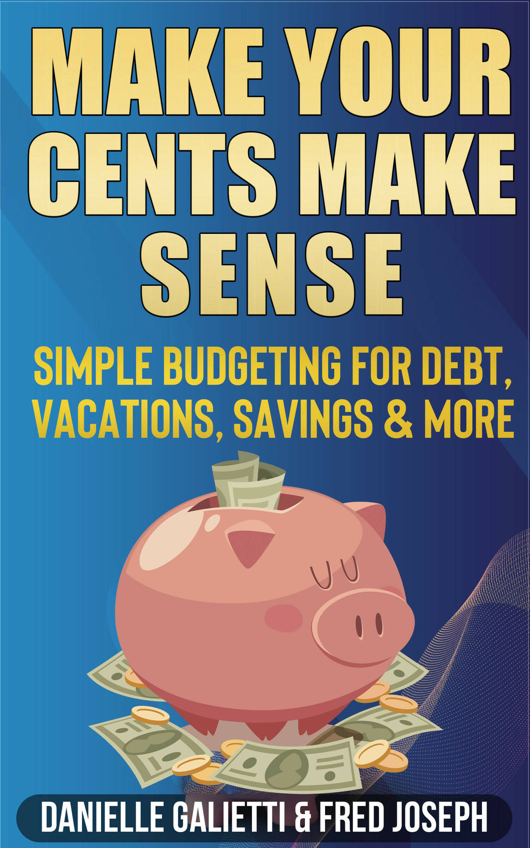 Make Your Cents Make Sense