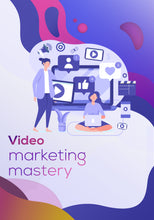 Load image into Gallery viewer, Video Marketing Mastery
