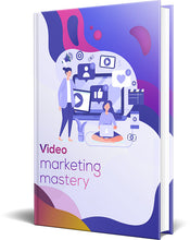 Load image into Gallery viewer, Video Marketing Mastery
