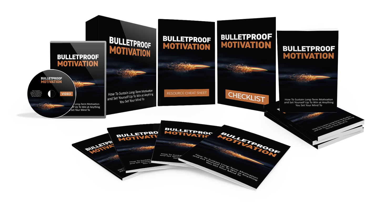 Bulletproof Motivation