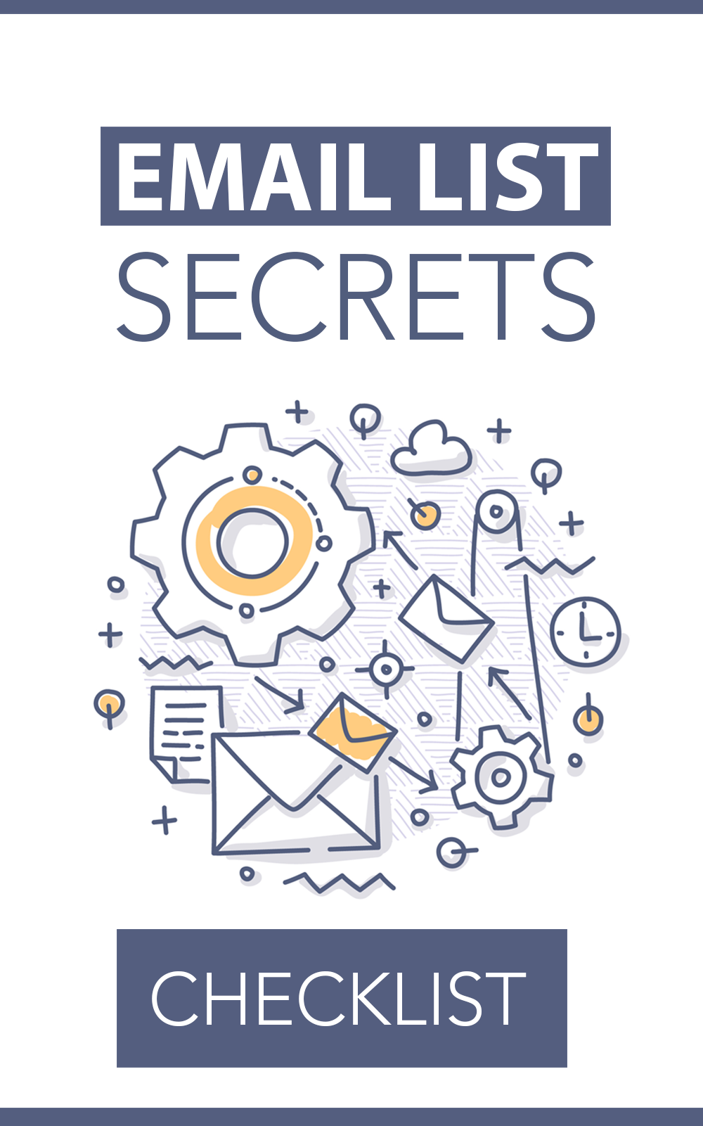 Ultimate Email Marketing Guide: Email List Secrets