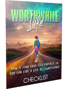 Worthwhile Life